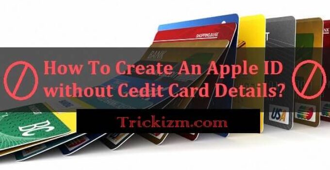 Create Apple ID without Credit Card Details