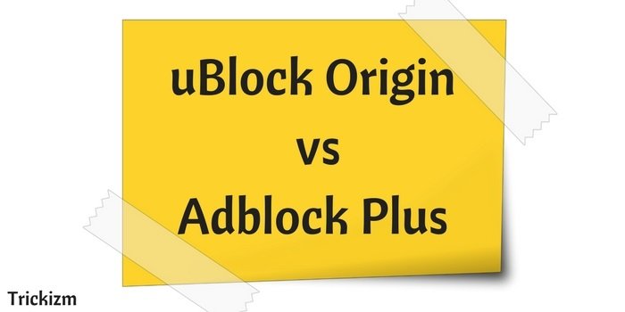 uBlock Origin vs Adblock plus