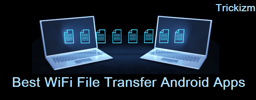 file transfer app for android