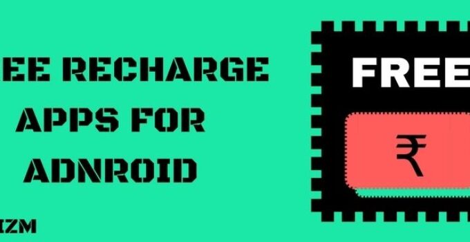 BEST FREE RECHARGE APPS FOR ANDROID