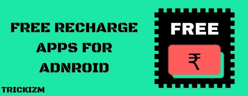 Top 10 Best Free Recharge Apps For Android 2017 Highest